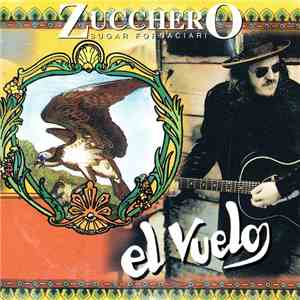 Zucchero - El Vuelo