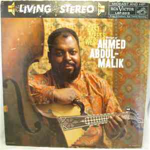 Ahmed Abdul-Malik - East Meets West: Musique Of Ahmed Abdul-Malik