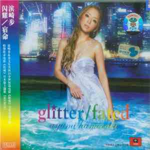 Ayumi Hamasaki - Glitter / Fated