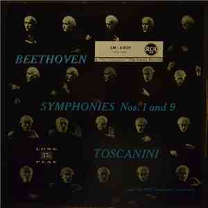 Beethoven, Toscanini, NBC Symphonie-Orchester - Symphonies Nos. 1 And 9