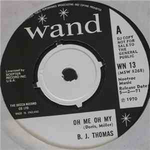 B.J. Thomas - Oh Me Oh My
