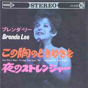 ブレンダ・リー = Brenda Lee - この胸のときめきを = You Don't Have To Say You Love Me