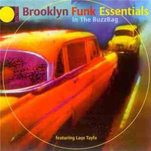 Brooklyn Funk Essentials featuring Laço Tayfa - In The BuzzBag