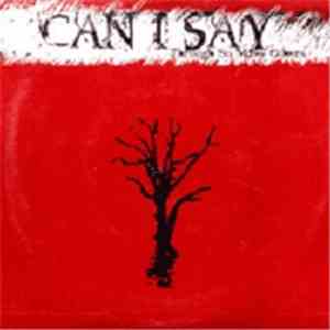 Can I Say - Through So Many Others