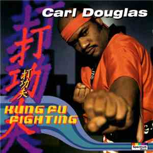 Carl Douglas - Kung Fu Fighting