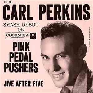 Carl Perkins - Pink Pedal Pushers