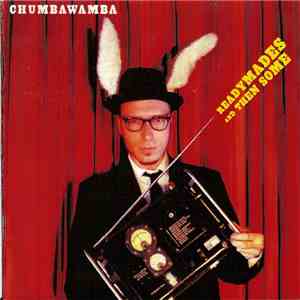 Chumbawamba - Readymades And Then Some