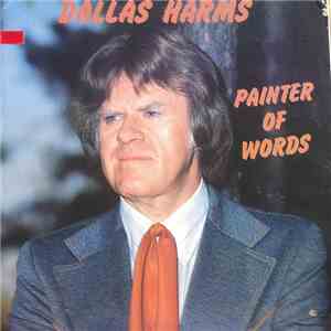 Dallas Harms - Painter Of Words