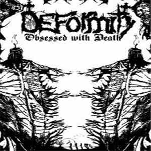 Deformity  - Obsessed With Death
