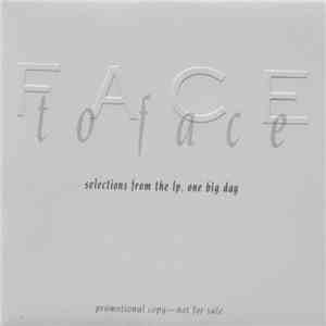 Face To Face  - Selections From One Big Day