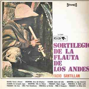 Facio Santillan - Sortilegio De La Flauta De Los Andes