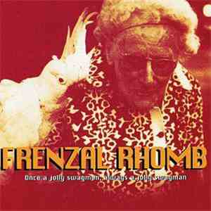 Frenzal Rhomb - Once A Jolly Swagman, Always A Jolly Swagman