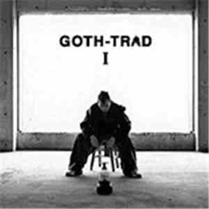 Goth-Trad - Goth-Trad I