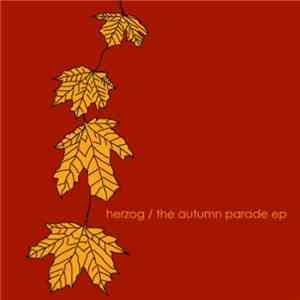 Herzog - The Autumn Parade EP