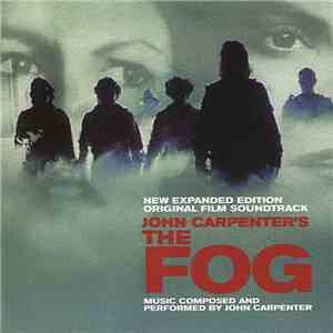 John Carpenter - The Fog (New Expanded Edition Original Film Soundtrack)