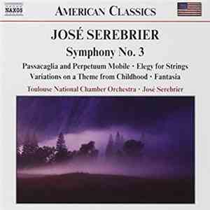 José Serebrier - Symphony No. 3