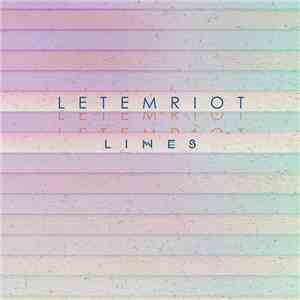 Let Em Riot - Lines