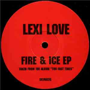Lexi Love - Fire & Ice EP