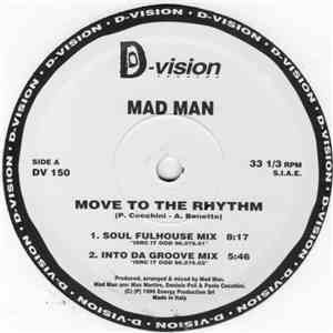 Mad Man - Move To The Rhythm