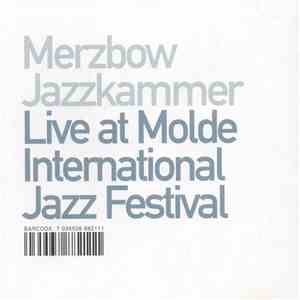 Merzbow / Jazzkammer - Live At Molde International Jazz Festival
