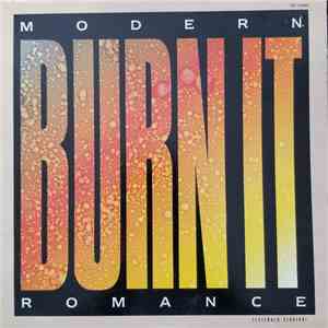 Modern Romance - Burn It
