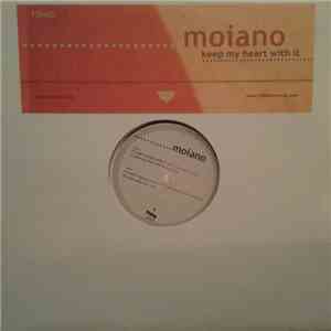 Moiano - Keep My Heart With It