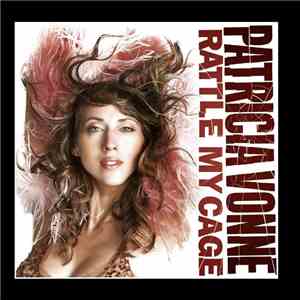 Patricia Vonne - Rattle My Cage