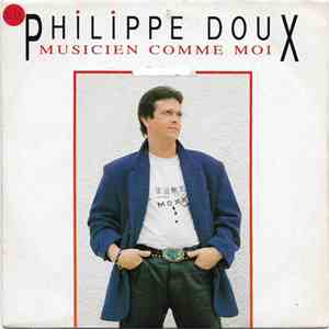 Philippe Doux - Musicien comme moi