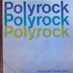 Polyrock - Above The Fruited Plain