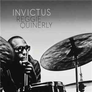 Reggie Quinerly - Invictus