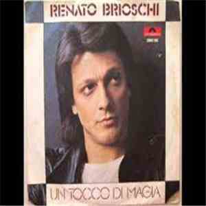 Renato Brioschi - Un Tocco Di Magia / Risveglio