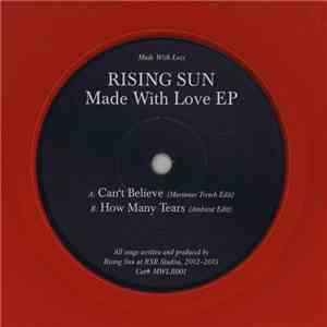 Rising Sun  - Made With Love EP