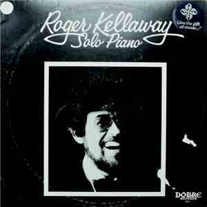 Roger Kellaway - Solo Piano