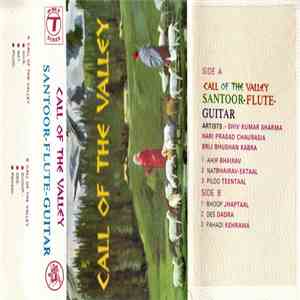 Shiv Kumar Sharma - Hari Prasad Chaurasia - Brij Bhushan Kabra - Call Of The Valley
