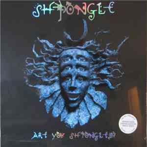Shpongle - Are You Shpongled?