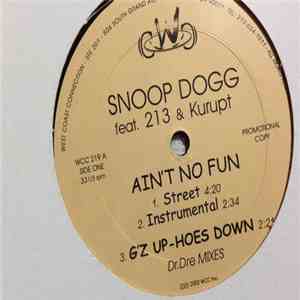 Snoop Dogg - Ain't No Fun / Big Pimpin