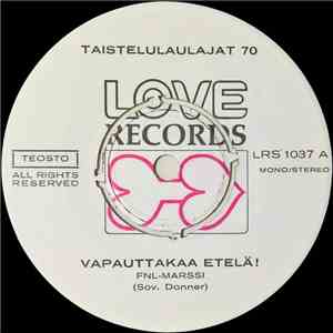 Taistelulaulajat 70 - Vapauttakaa Etelä / Laulu Taantumuksesta