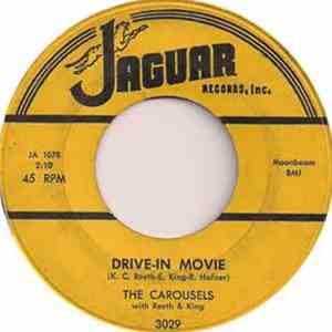 The Carousels  - Drive-In Movie