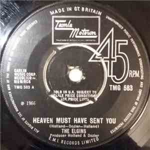 The Elgins - Heaven Must Have Sent You