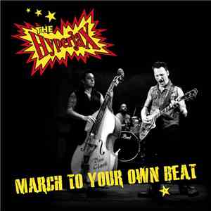 The Hyperjax - March To Your Own Beat