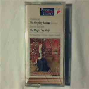 The Philadelphia Orchestra Conducted By Eugene Ormandy, Gioacchino Rossini, Ottorino Respighi, Pyotr Ilyich Tchaikovsky - Gioacchino Rossini - Ottorino Respighi: The Magic Toy Shop / Peter Tchaikovsky: The Sleeping Beauty (Excerpts)