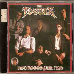 The Pogues - Red Roses For Me