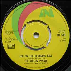 The Yellow Payges - Follow The Bouncing Ball