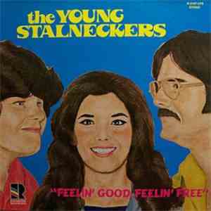 The Young Stalneckers - Feelin’ Good Feelin’ Free