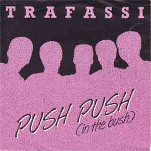 Trafassi - Push Push (In The Bush)