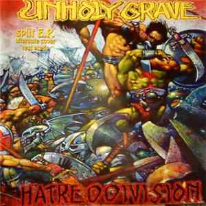 Unholy Grave / Hatred Division - Split E.P.