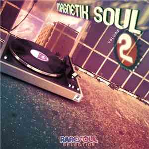 Various - Magnetik Soul Volume 2