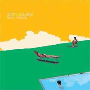 Various - Soft & Suave - Relax Session