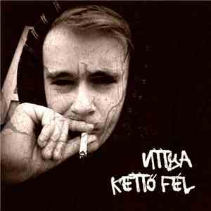 Vittya - Kettő Fél