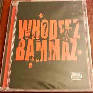 Whodeez Bammaz - Whodeez Bammaz